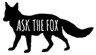 ASK THE FOX